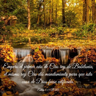 Picture 03 - Esdras 5:13 RVA - Empero el primer año de Ciro rey de Babilonia, - Bible Verse Picture