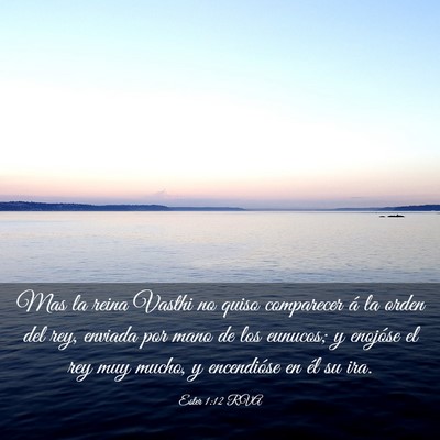 Picture 03 - Ester 1:12 RVA - Mas la reina Vasthi no quiso comparecer á la - Bible Verse Picture