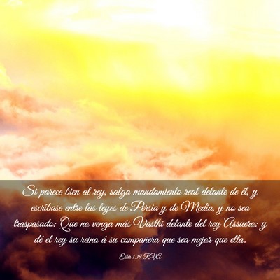 Picture 03 - Ester 1:19 RVA - Si parece bien al rey, salga mandamiento real - Bible Verse Picture