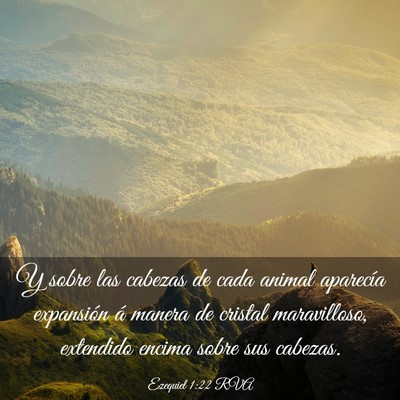 Picture 03 - Ezequiel 1:22 RVA - Y sobre las cabezas de cada animal aparecía - Bible Verse Picture