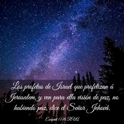 Picture 03 - Ezequiel 13:16 RVA - Los profetas de Israel que profetizan á - Bible Verse Picture