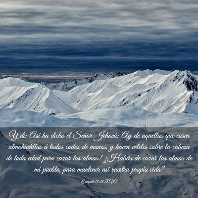 Picture 03 - Ezequiel 13:18 RVA - Y di: Así ha dicho el Señor Jehová: ­Ay de - Bible Verse Picture