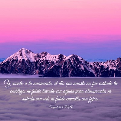 Picture 03 - Ezequiel 16:4 RVA - Y cuanto á tu nacimiento, el día que naciste no - Bible Verse Picture