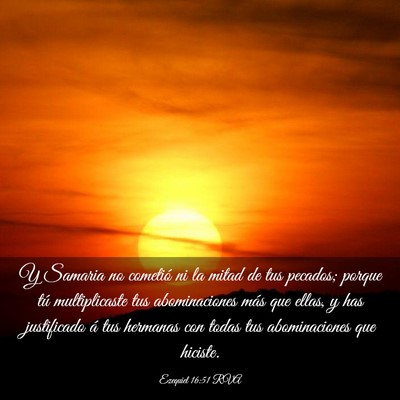 Picture 03 - Ezequiel 16:51 RVA - Y Samaria no cometió ni la mitad de tus pecados; - Bible Verse Picture