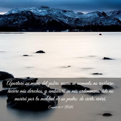 Picture 03 - Ezequiel 18:17 RVA - Apartare su mano del pobre, usura ni aumento no - Bible Verse Picture