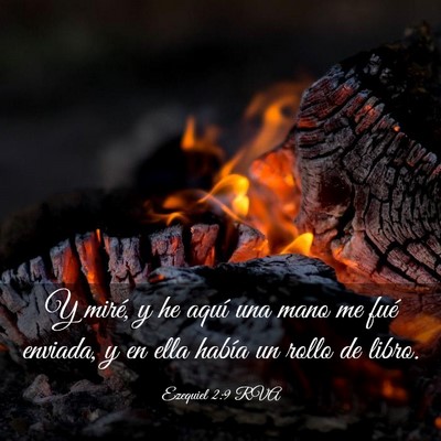 Picture 03 - Ezequiel 2:9 RVA - Y miré, y he aquí una mano me fué enviada, y - Bible Verse Picture