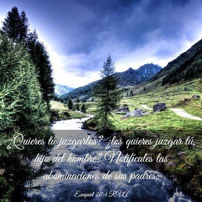 Picture 03 - Ezequiel 20:4 RVA - ¿Quieres tú juzgarlos? ¿los quieres juzgar - Bible Verse Picture