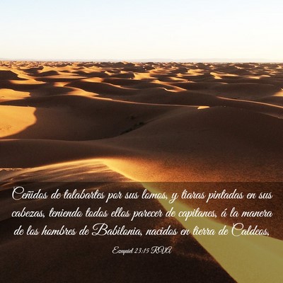 Picture 03 - Ezequiel 23:15 RVA - Ceñidos de talabartes por sus lomos, y tiaras - Bible Verse Picture