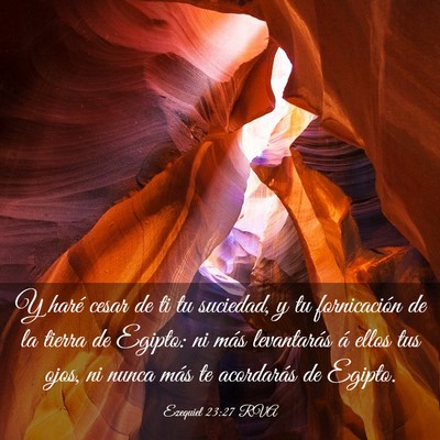 Picture 03 - Ezequiel 23:27 RVA - Y haré cesar de ti tu suciedad, y tu - Bible Verse Picture