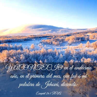 Picture 03 - Ezequiel 26:1 RVA - Y ACONTECIO en el undécimo año, en el primero - Bible Verse Picture