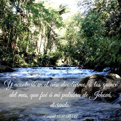 Picture 03 - Ezequiel 32:17 RVA - Y aconteció en el año duodécimo, á los quince - Bible Verse Picture