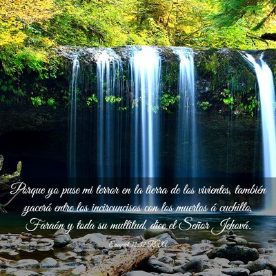 Picture 03 - Ezequiel 32:32 RVA - Porque yo puse mi terror en la tierra de los - Bible Verse Picture
