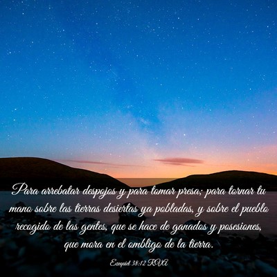 Picture 03 - Ezequiel 38:12 RVA - Para arrebatar despojos y para tomar presa; para - Bible Verse Picture