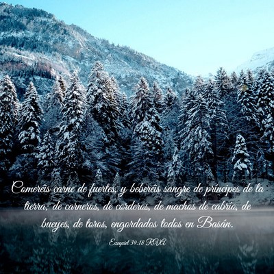 Picture 03 - Ezequiel 39:18 RVA - Comeréis carne de fuertes, y beberéis sangre de - Bible Verse Picture