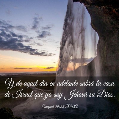 Picture 03 - Ezequiel 39:22 RVA - Y de aquel día en adelante sabrá la casa de - Bible Verse Picture