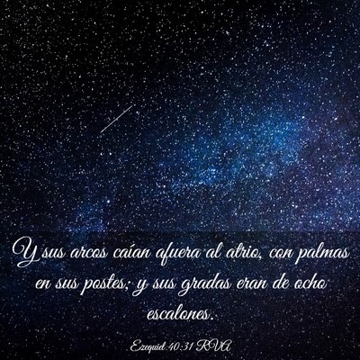 Picture 03 - Ezequiel 40:31 RVA - Y sus arcos caían afuera al atrio, con palmas en - Bible Verse Picture