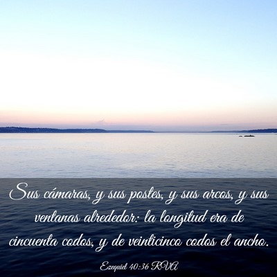 Picture 03 - Ezequiel 40:36 RVA - Sus cámaras, y sus postes, y sus arcos, y sus - Bible Verse Picture