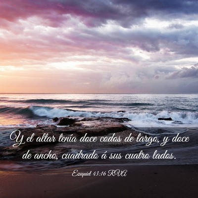 Picture 03 - Ezequiel 43:16 RVA - Y el altar tenía doce codos de largo, y doce de - Bible Verse Picture