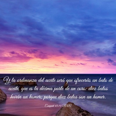 Picture 03 - Ezequiel 45:14 RVA - Y la ordenanza del aceite será que ofreceréis - Bible Verse Picture