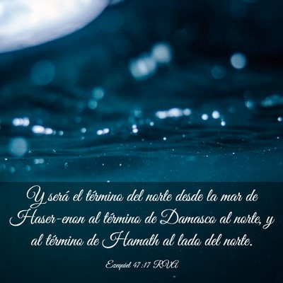 Picture 03 - Ezequiel 47:17 RVA - Y será el término del norte desde la mar de - Bible Verse Picture