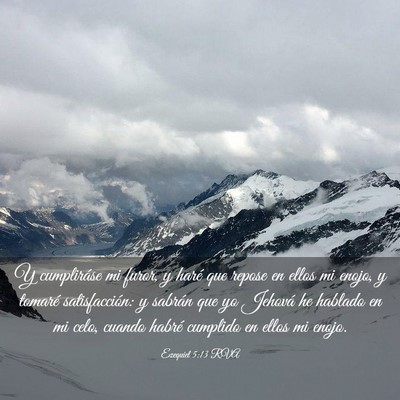 Picture 03 - Ezequiel 5:13 RVA - Y cumpliráse mi furor, y haré que repose en - Bible Verse Picture