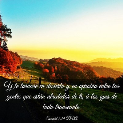 Picture 03 - Ezequiel 5:14 RVA - Y te tornaré en desierto y en oprobio entre las - Bible Verse Picture