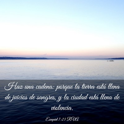 Picture 03 - Ezequiel 7:23 RVA - Haz una cadena: porque la tierra está llena de - Bible Verse Picture
