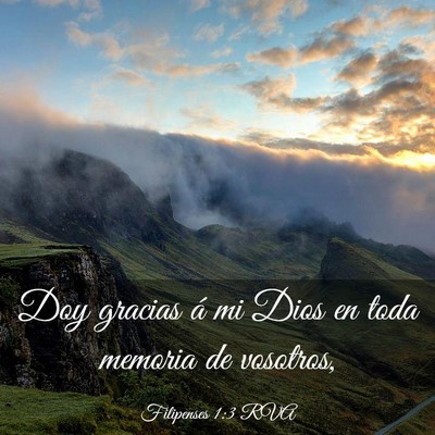 Picture 03 - Filipenses 1:3 RVA - Doy gracias á mi Dios en toda memoria de - Bible Verse Picture