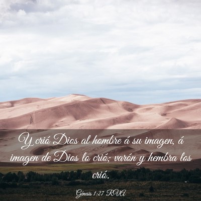 Picture 03 - Génesis 1:27 RVA - Y crió Dios al hombre á su imagen, á imagen de - Bible Verse Picture