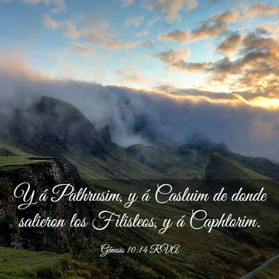 Picture 03 - Génesis 10:14 RVA - Y á Pathrusim, y á Casluim de donde salieron - Bible Verse Picture