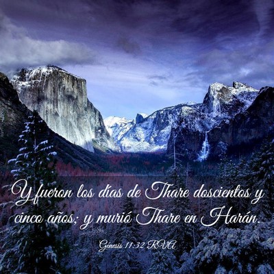 Picture 03 - Génesis 11:32 RVA - Y fueron los días de Thare doscientos y cinco - Bible Verse Picture