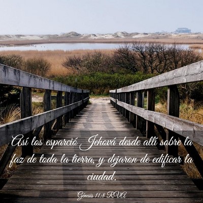 Picture 03 - Génesis 11:8 RVA - Así los esparció Jehová desde allí sobre la - Bible Verse Picture