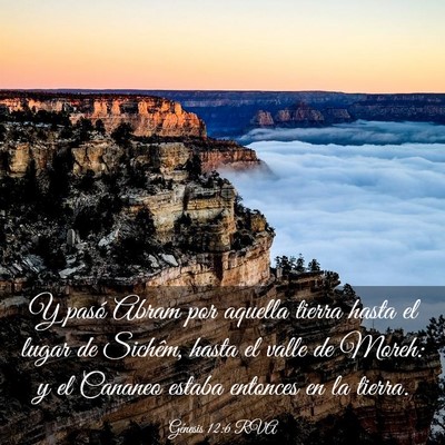 Picture 03 - Génesis 12:6 RVA - Y pasó Abram por aquella tierra hasta el lugar - Bible Verse Picture