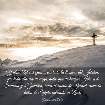 Picture 03 - Génesis 13:10 RVA - Y alzó Lot sus ojos, y vió toda la llanura del - Bible Verse Picture
