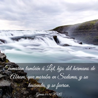 Picture 03 - Génesis 14:12 RVA - Tomaron también á Lot, hijo del hermano de - Bible Verse Picture