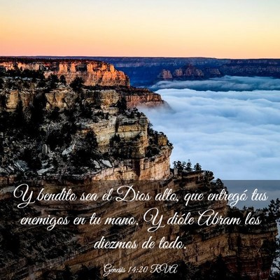 Picture 03 - Génesis 14:20 RVA - Y bendito sea el Dios alto, que entregó tus - Bible Verse Picture