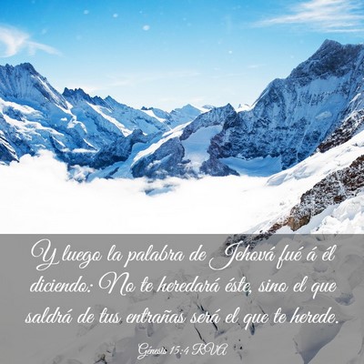Picture 03 - Génesis 15:4 RVA - Y luego la palabra de Jehová fué á él - Bible Verse Picture