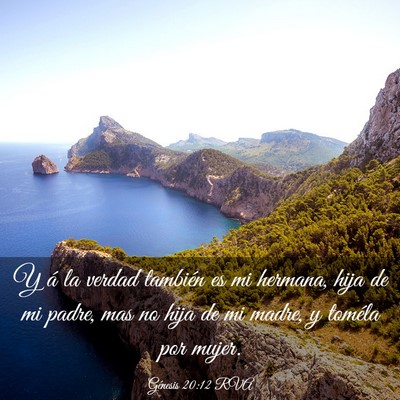 Picture 03 - Génesis 20:12 RVA - Y á la verdad también es mi hermana, hija de mi - Bible Verse Picture