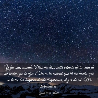 Picture 03 - Génesis 20:13 RVA - Y fue que, cuando Dios me hizo salir errante de - Bible Verse Picture