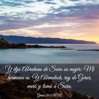 Picture 03 - Génesis 20:2 RVA - Y dijo Abraham de Sara su mujer: Mi hermana es. Y - Bible Verse Picture