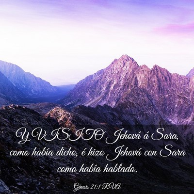 Picture 03 - Génesis 21:1 RVA - Y VISITO Jehová á Sara, como había dicho, é - Bible Verse Picture