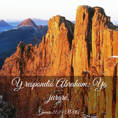 Picture 03 - Génesis 21:24 RVA - Y respondió Abraham: Yo - Bible Verse Picture