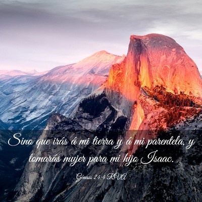 Picture 03 - Génesis 24:4 RVA - Sino que irás á mi tierra y á mi parentela, y - Bible Verse Picture