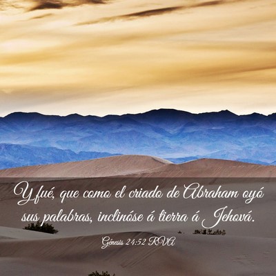 Picture 03 - Génesis 24:52 RVA - Y fué, que como el criado de Abraham oyó sus - Bible Verse Picture