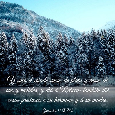 Picture 03 - Génesis 24:53 RVA - Y sacó el criado vasos de plata y vasos de oro y - Bible Verse Picture