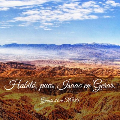 Picture 03 - Génesis 26:6 RVA - Habitó, pues, Isaac en - Bible Verse Picture