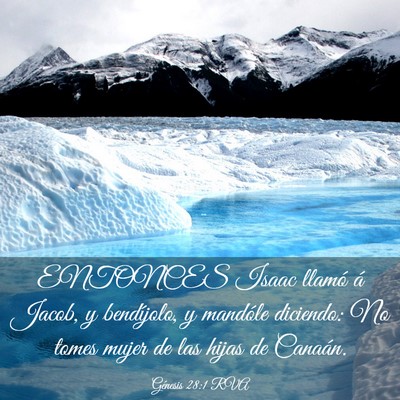 Picture 03 - Génesis 28:1 RVA - ENTONCES Isaac llamó á Jacob, y bendíjolo, y - Bible Verse Picture