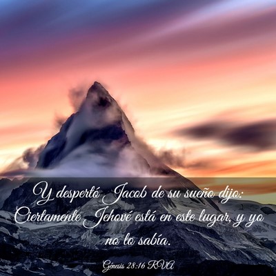 Picture 03 - Génesis 28:16 RVA - Y despertó Jacob de su sueño dijo: Ciertamente - Bible Verse Picture