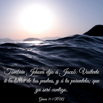 Picture 03 - Génesis 31:3 RVA - También Jehová dijo á Jacob: Vuélvete á la - Bible Verse Picture