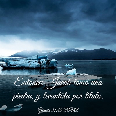 Picture 03 - Génesis 31:45 RVA - Entonces Jacob tomó una piedra, y levantóla por - Bible Verse Picture